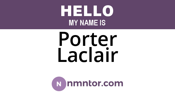 Porter Laclair