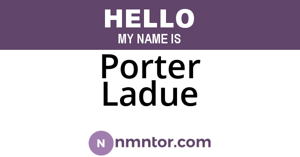 Porter Ladue