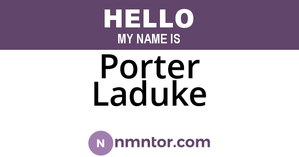 Porter Laduke