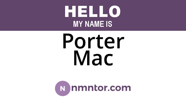 Porter Mac