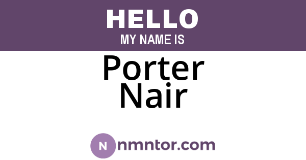 Porter Nair