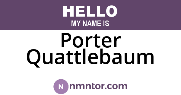 Porter Quattlebaum