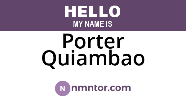 Porter Quiambao