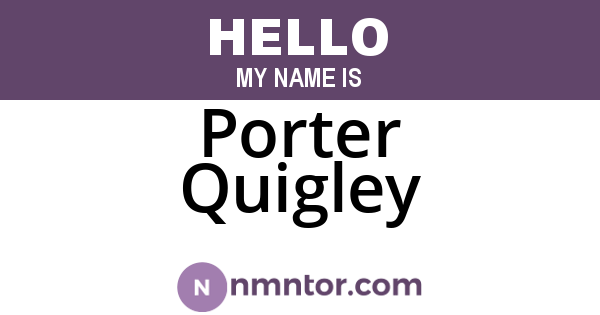Porter Quigley