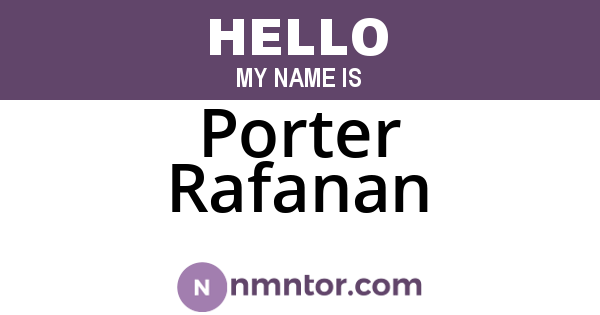 Porter Rafanan