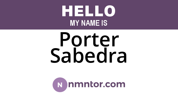 Porter Sabedra