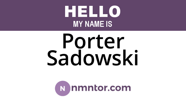 Porter Sadowski