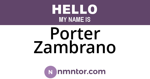 Porter Zambrano