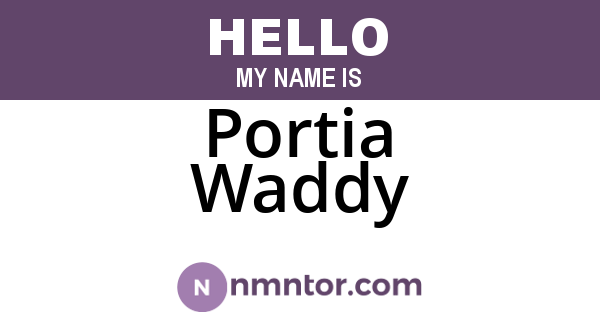 Portia Waddy