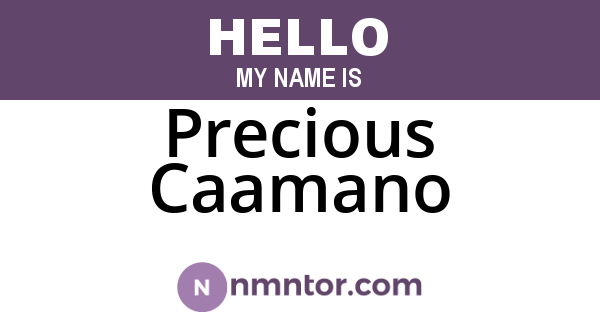 Precious Caamano