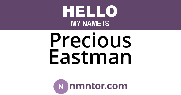 Precious Eastman