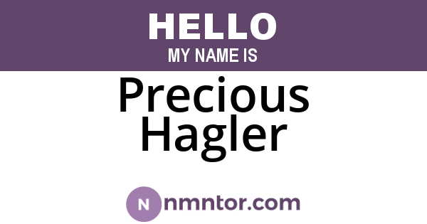 Precious Hagler