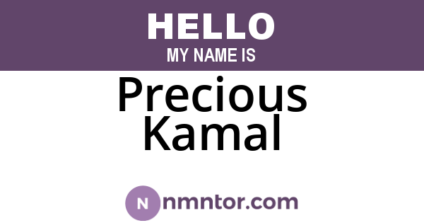 Precious Kamal