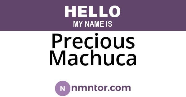 Precious Machuca