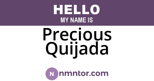 Precious Quijada