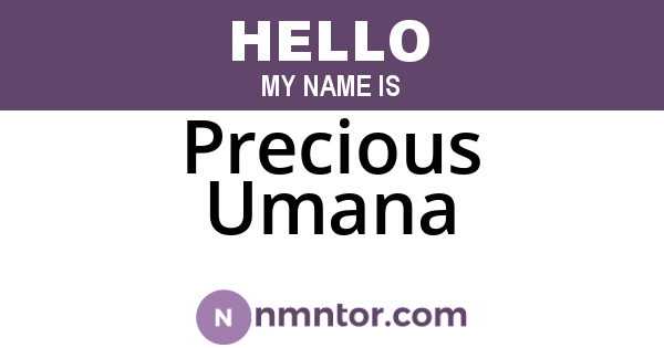 Precious Umana