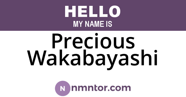 Precious Wakabayashi