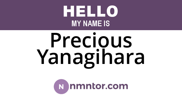 Precious Yanagihara