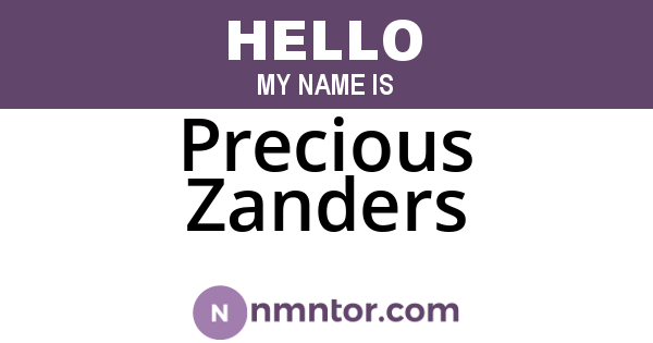 Precious Zanders