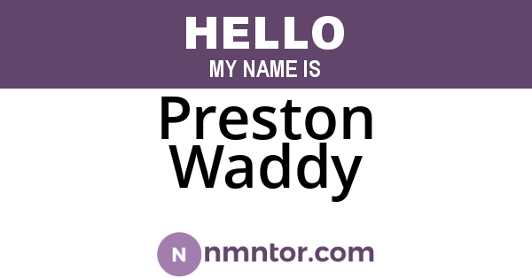 Preston Waddy