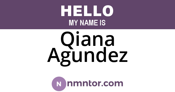 Qiana Agundez
