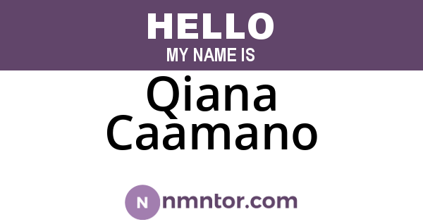 Qiana Caamano