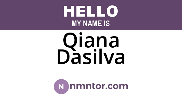 Qiana Dasilva
