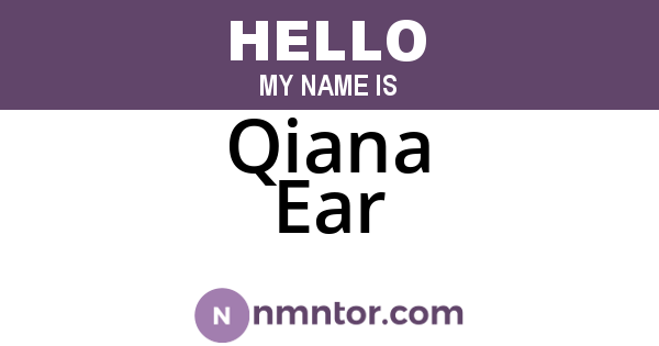 Qiana Ear