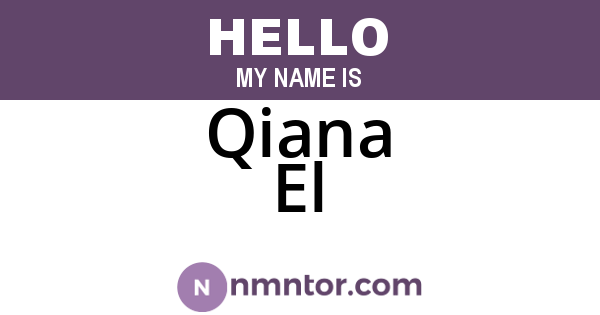 Qiana El