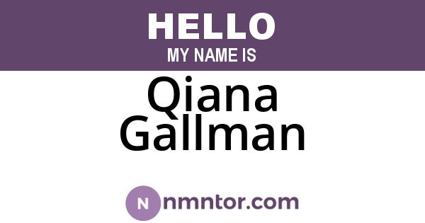 Qiana Gallman