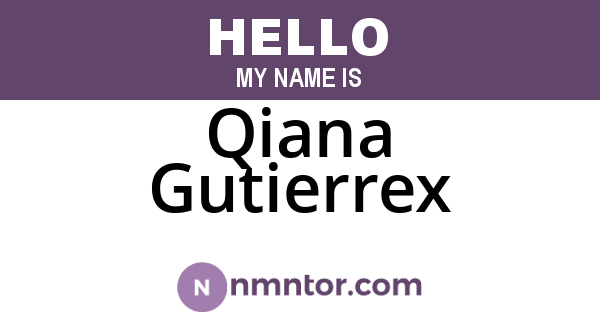 Qiana Gutierrex