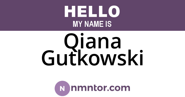 Qiana Gutkowski