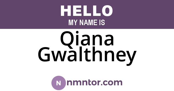 Qiana Gwalthney