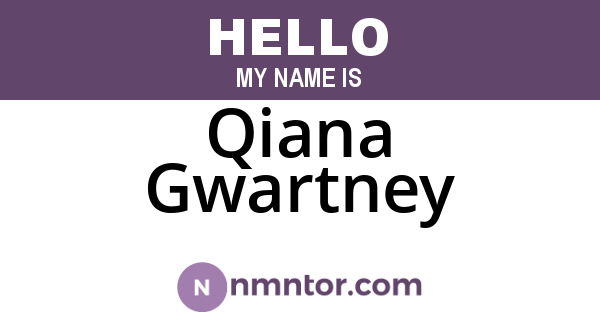 Qiana Gwartney