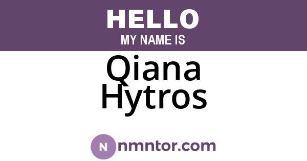 Qiana Hytros