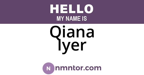 Qiana Iyer