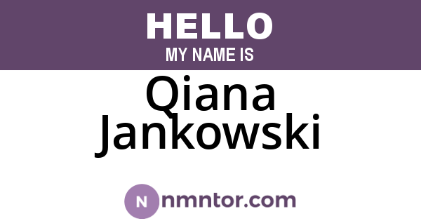 Qiana Jankowski