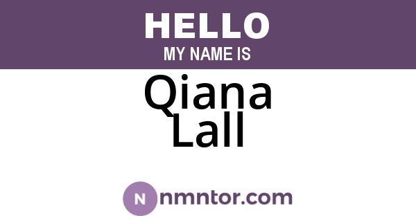 Qiana Lall