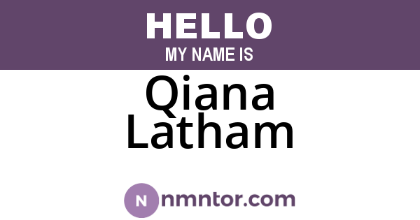 Qiana Latham