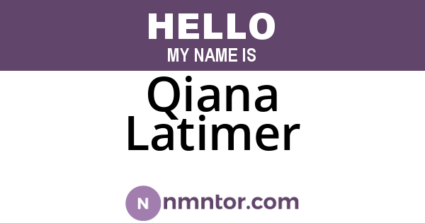 Qiana Latimer