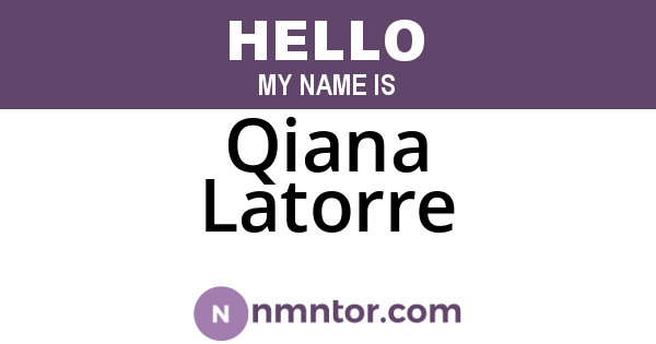 Qiana Latorre