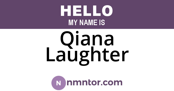 Qiana Laughter