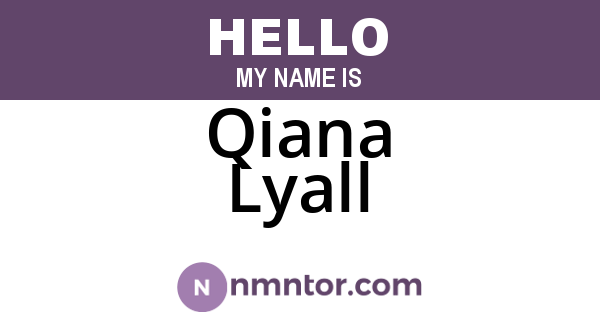 Qiana Lyall