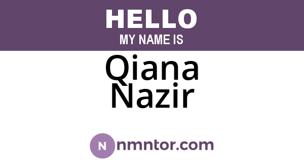 Qiana Nazir