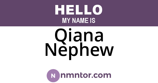 Qiana Nephew