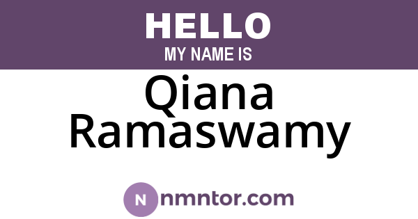 Qiana Ramaswamy