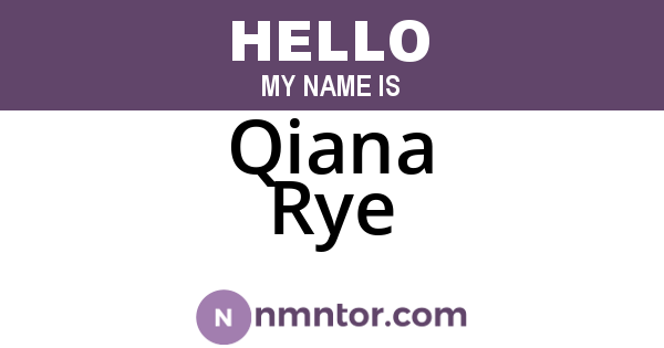 Qiana Rye