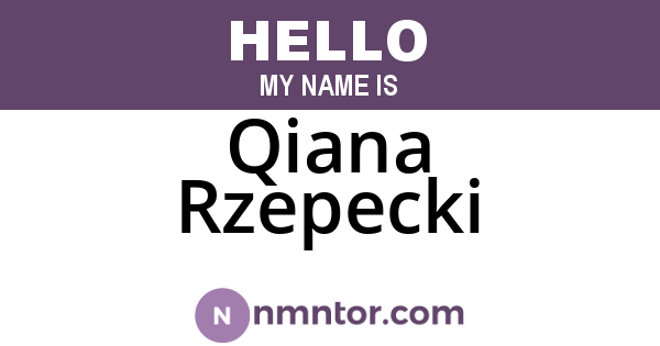Qiana Rzepecki