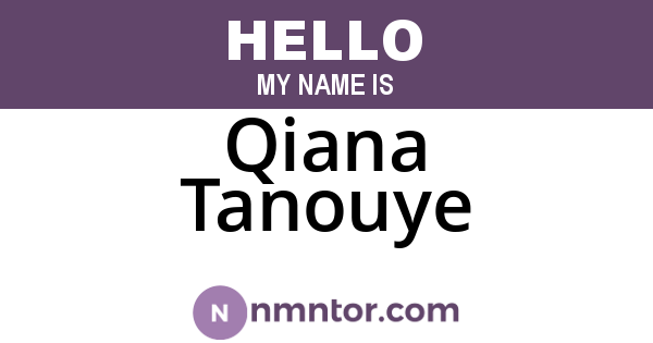 Qiana Tanouye