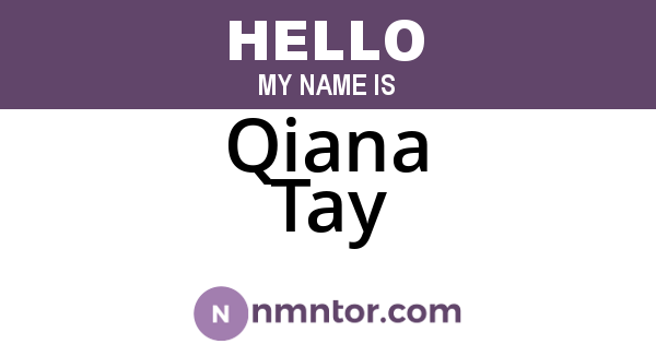 Qiana Tay